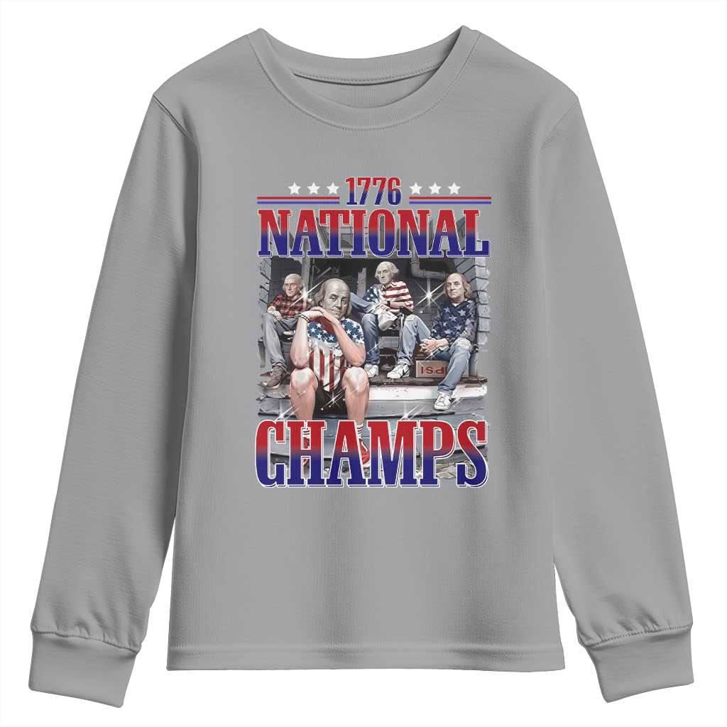 1776 National Champs Youth Sweatshirt Funny Founding Father USA 250th Anniversary