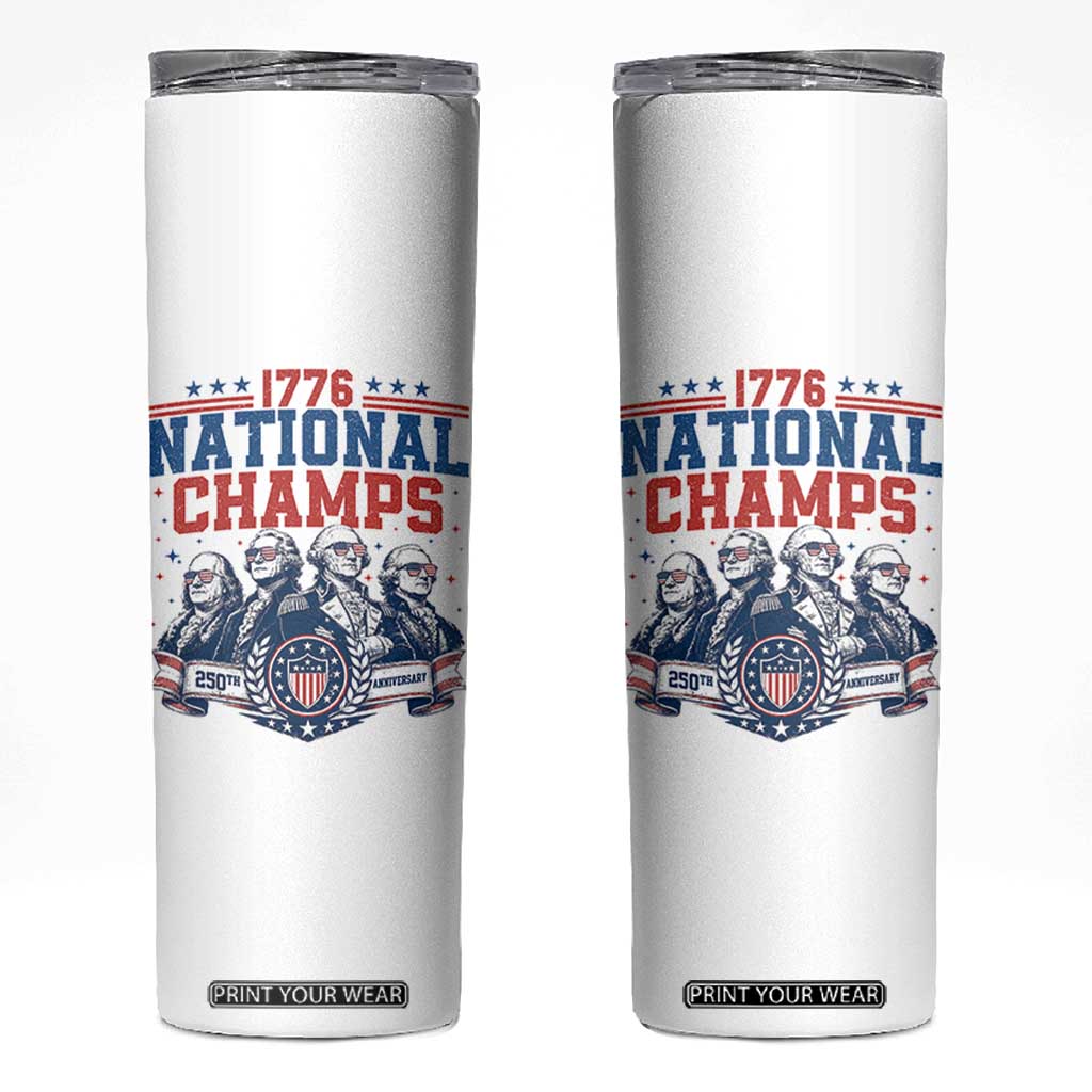 1776 National Champs Skinny Tumbler Funny Founding Fathers Sunglasses Patriotic 4th of July