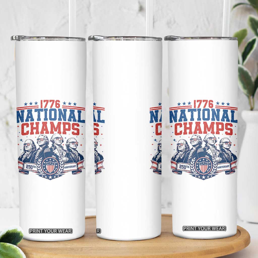 1776 National Champs Skinny Tumbler Funny Founding Fathers Sunglasses Patriotic 4th of July