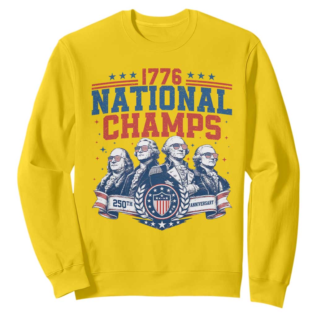 1776 National Champs Sweatshirt Funny Founding Fathers Sunglasses Patriotic 4th of July