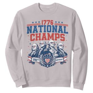 1776 National Champs Sweatshirt Funny Founding Fathers Sunglasses Patriotic 4th of July
