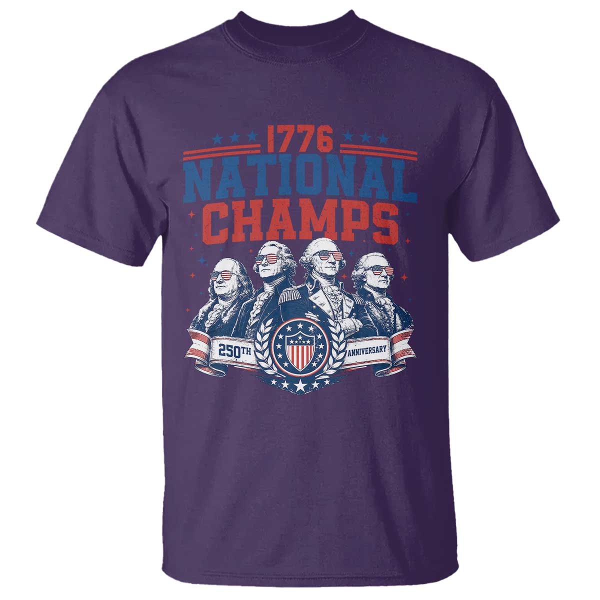1776 National Champs T Shirt Funny Founding Fathers Sunglasses Patriotic 4th of July