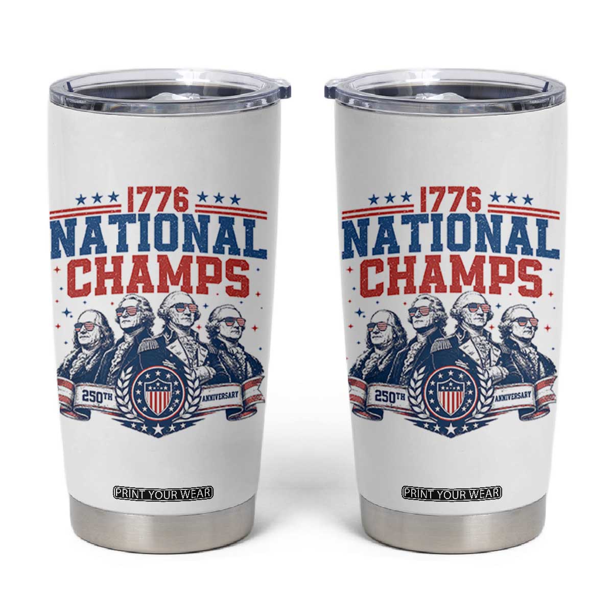 1776 National Champs Tumbler Cup Funny Founding Fathers Sunglasses Patriotic 4th of July