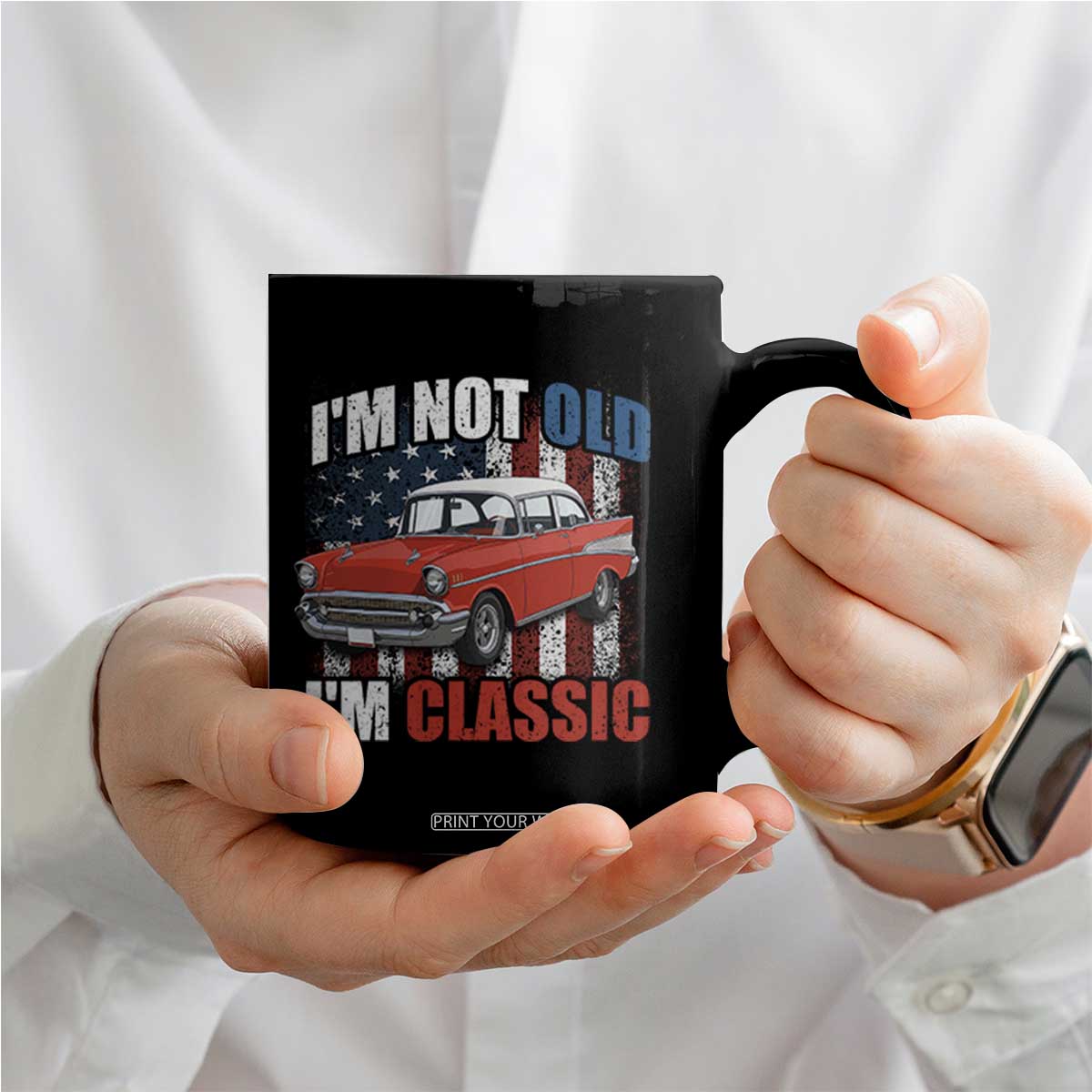 I'm Not Old I'm Classic Coffee Mug American Classic Collector Car US Flag