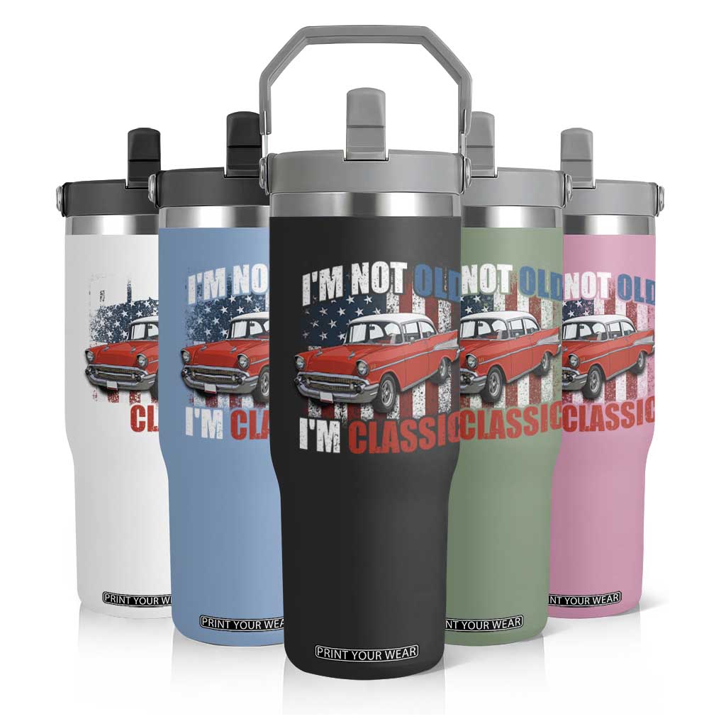 I'm Not Old I'm Classic Flip Straw Tumbler American Classic Collector Car US Flag