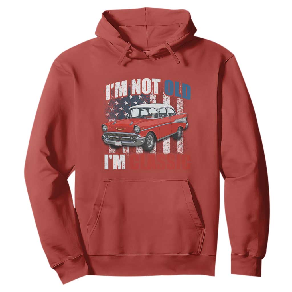 I'm Not Old I'm Classic Hoodie American Classic Collector Car US Flag