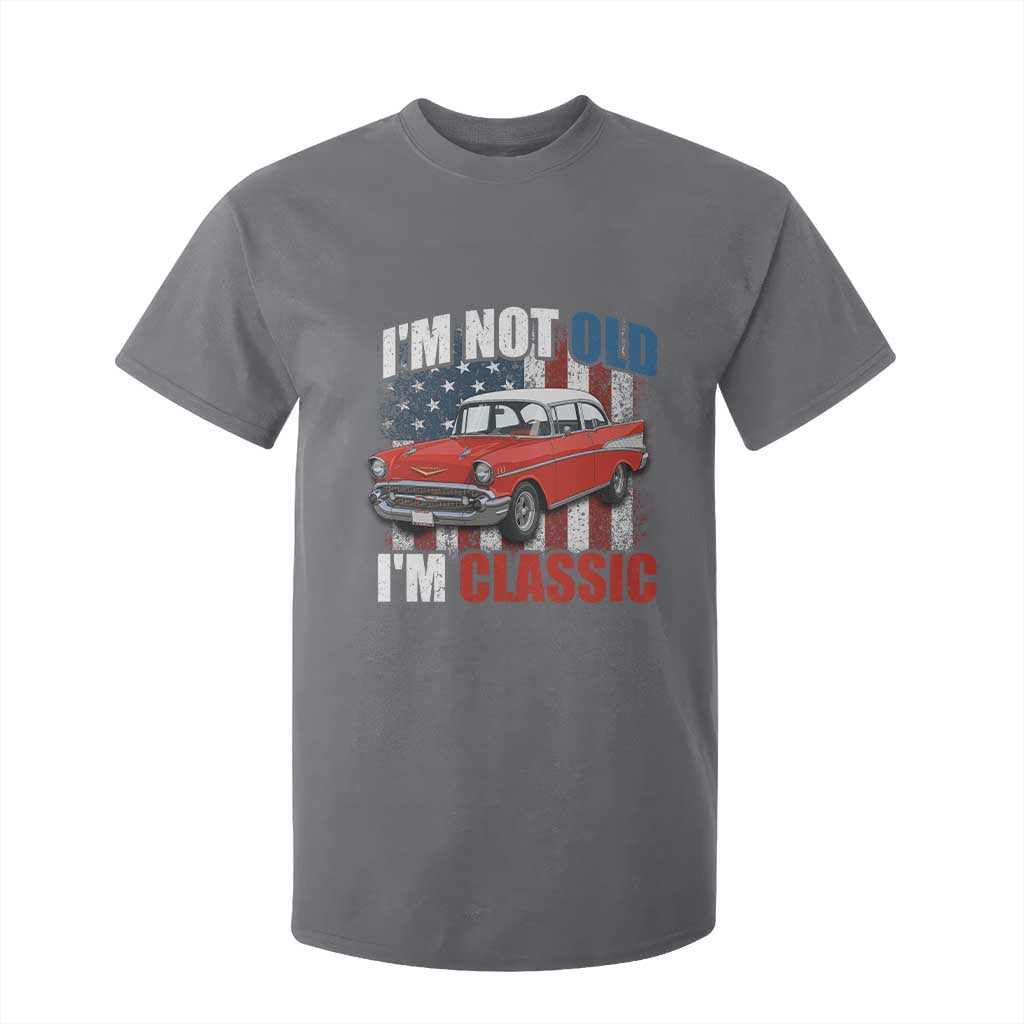 I'm Not Old I'm Classic T Shirt For Kid American Classic Collector Car US Flag