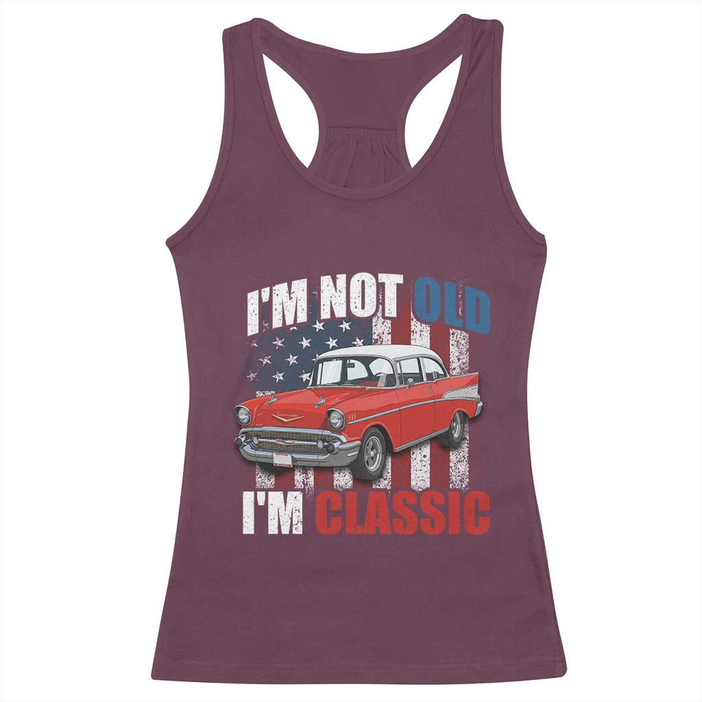 I'm Not Old I'm Classic Racerback Tank Top American Classic Collector Car US Flag