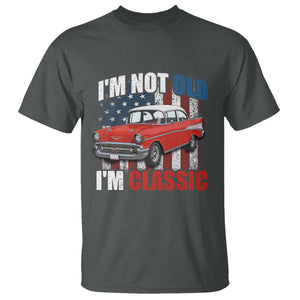 I'm Not Old I'm Classic T Shirt American Classic Collector Car US Flag