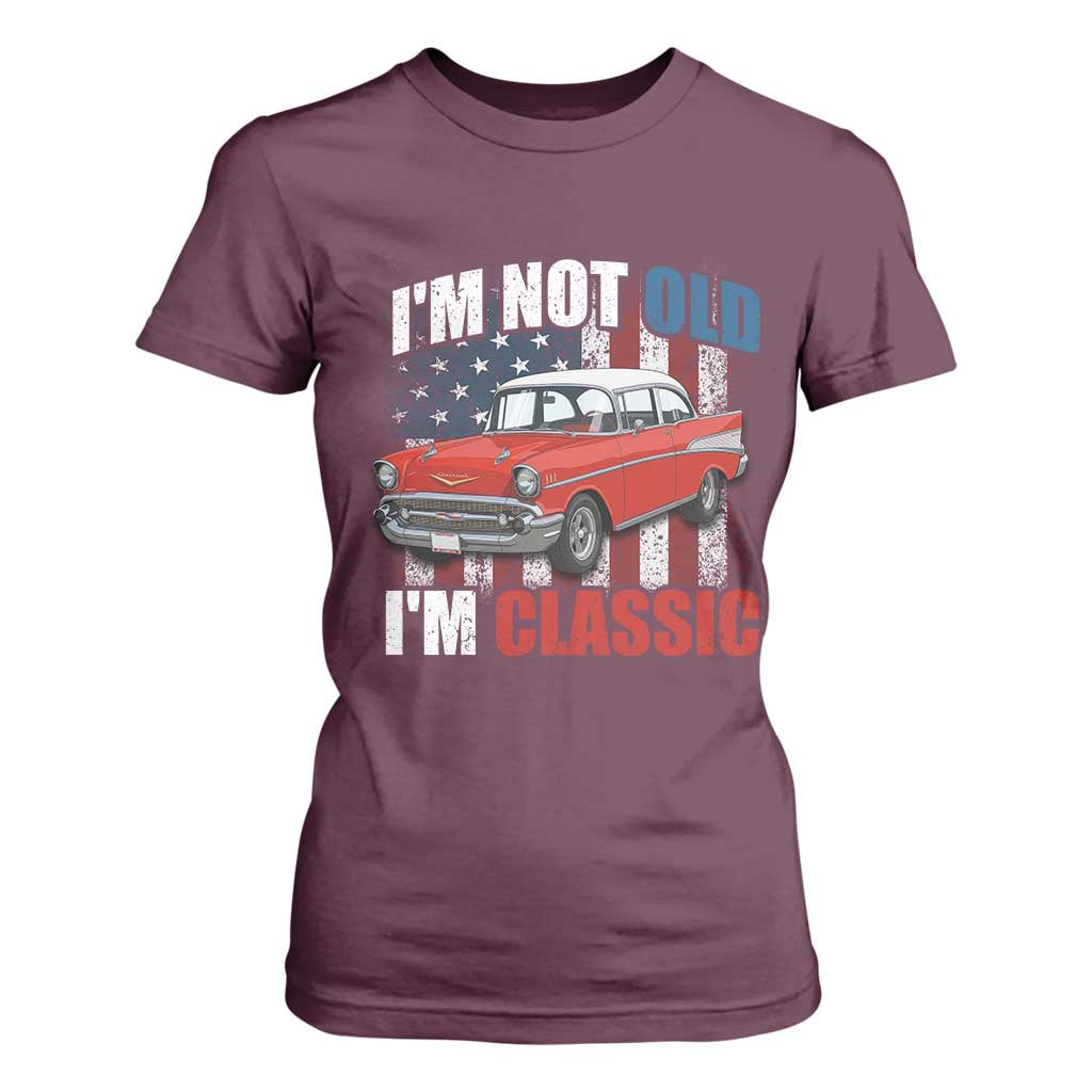 I'm Not Old I'm Classic T Shirt For Women American Classic Collector Car US Flag