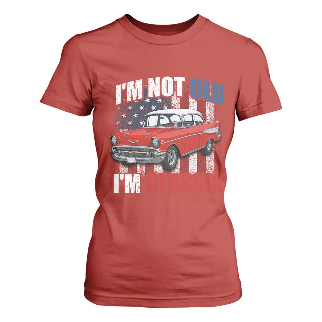 I'm Not Old I'm Classic T Shirt For Women American Classic Collector Car US Flag