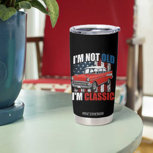 I'm Not Old I'm Classic Tumbler Cup American Classic Collector Car US Flag
