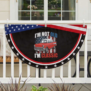I'm Not Old I'm Classic Patriotic Fan Flag American Classic Collector Car US Flag