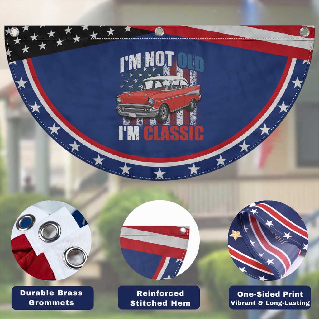 I'm Not Old I'm Classic Patriotic Fan Flag American Classic Collector Car US Flag