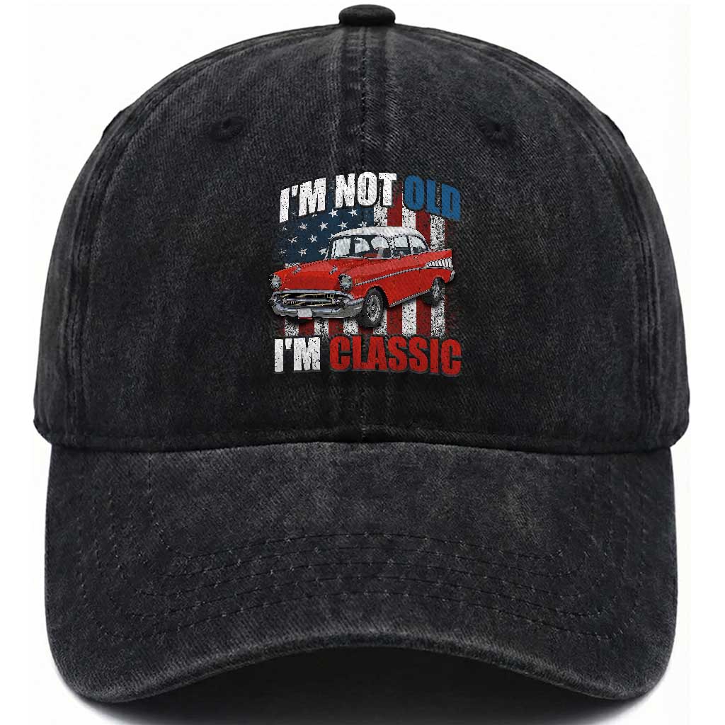 I'm Not Old I'm Classic Washed Cotton Baseball Cap American Classic Collector Car US Flag TS14 Print Your Wear