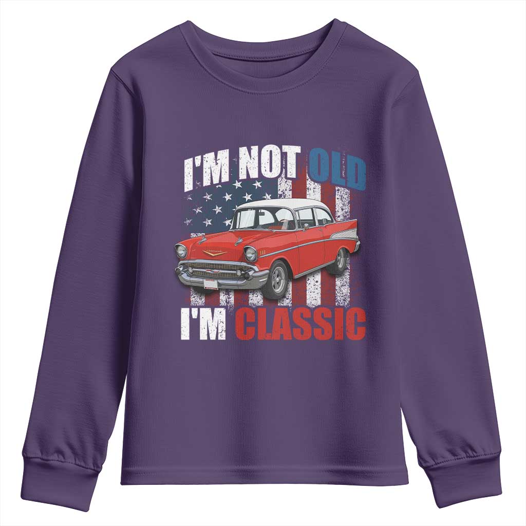 I'm Not Old I'm Classic Youth Sweatshirt American Classic Collector Car US Flag