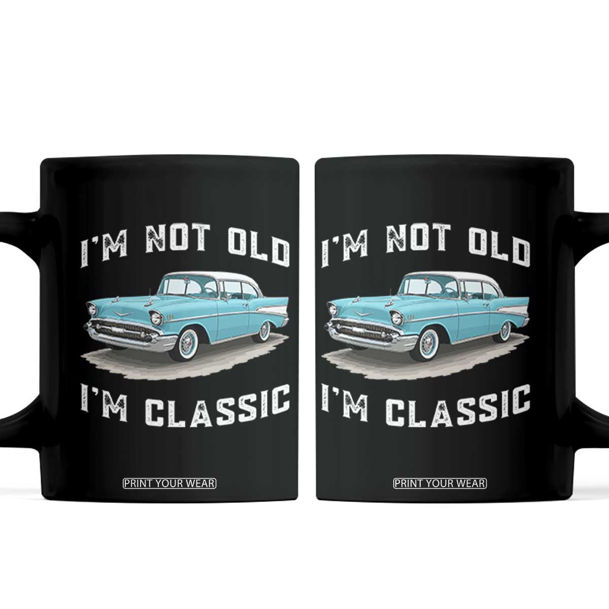 I'm Not Old I'm Classic Coffee Mug Vintage 1957 Turquoise Classic Car