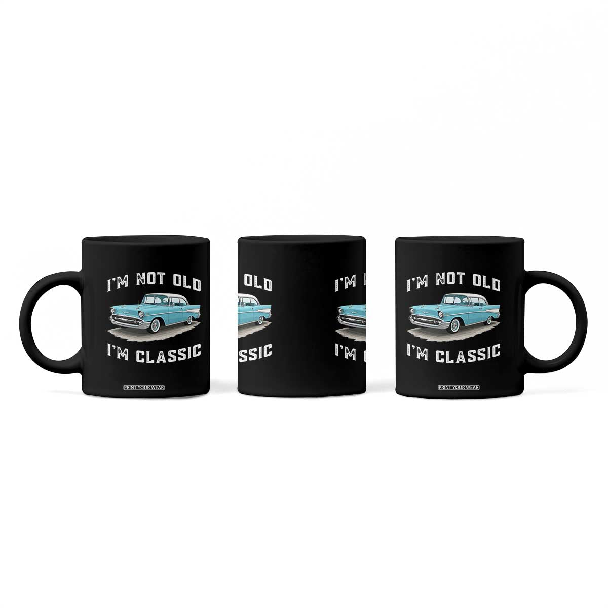 I'm Not Old I'm Classic Coffee Mug Vintage 1957 Turquoise Classic Car