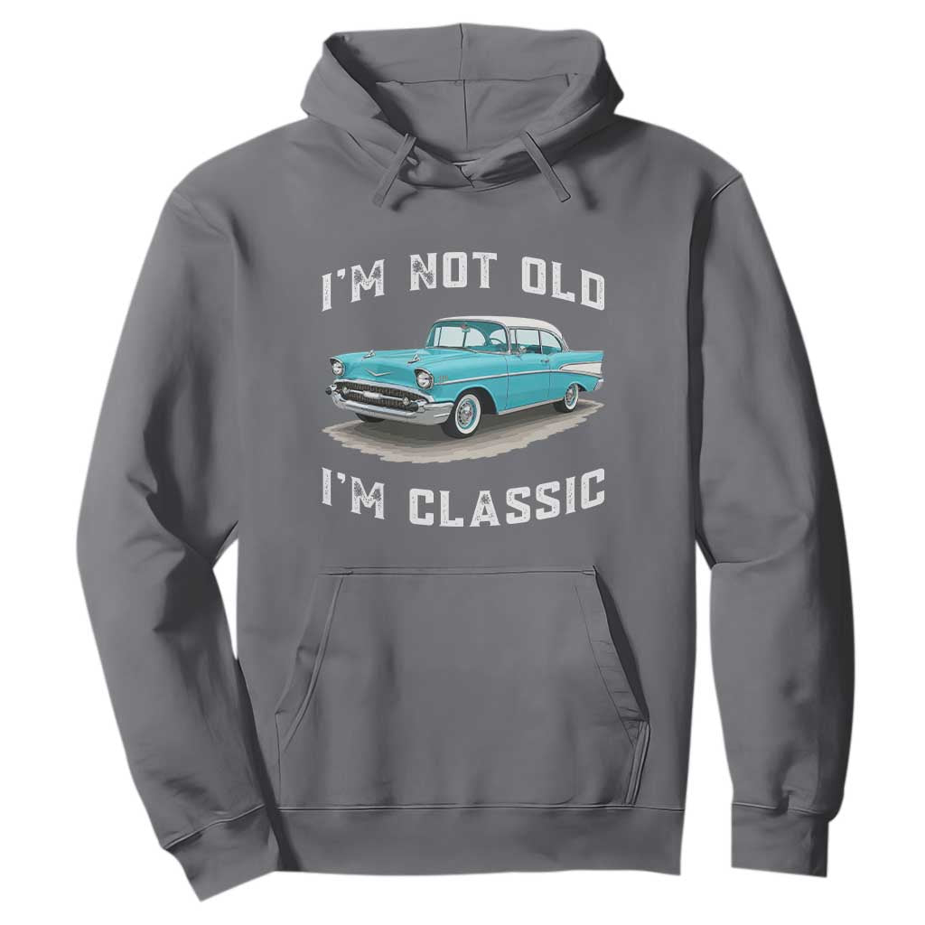 I'm Not Old I'm Classic Hoodie Vintage 1957 Turquoise Classic Car