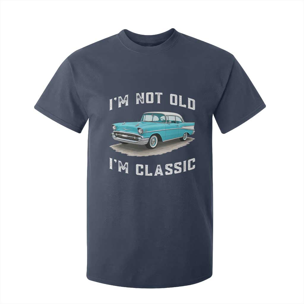 I'm Not Old I'm Classic T Shirt For Kid Vintage 1957 Turquoise Classic Car