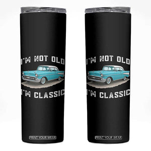 I'm Not Old I'm Classic Skinny Tumbler Vintage 1957 Turquoise Classic Car