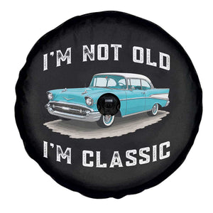 I'm Not Old I'm Classic Spare Tire Cover Vintage 1957 Turquoise Classic Car