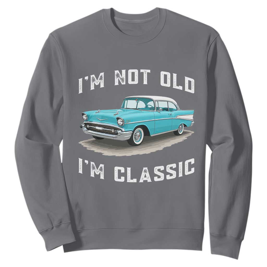 I'm Not Old I'm Classic Sweatshirt Vintage 1957 Turquoise Classic Car