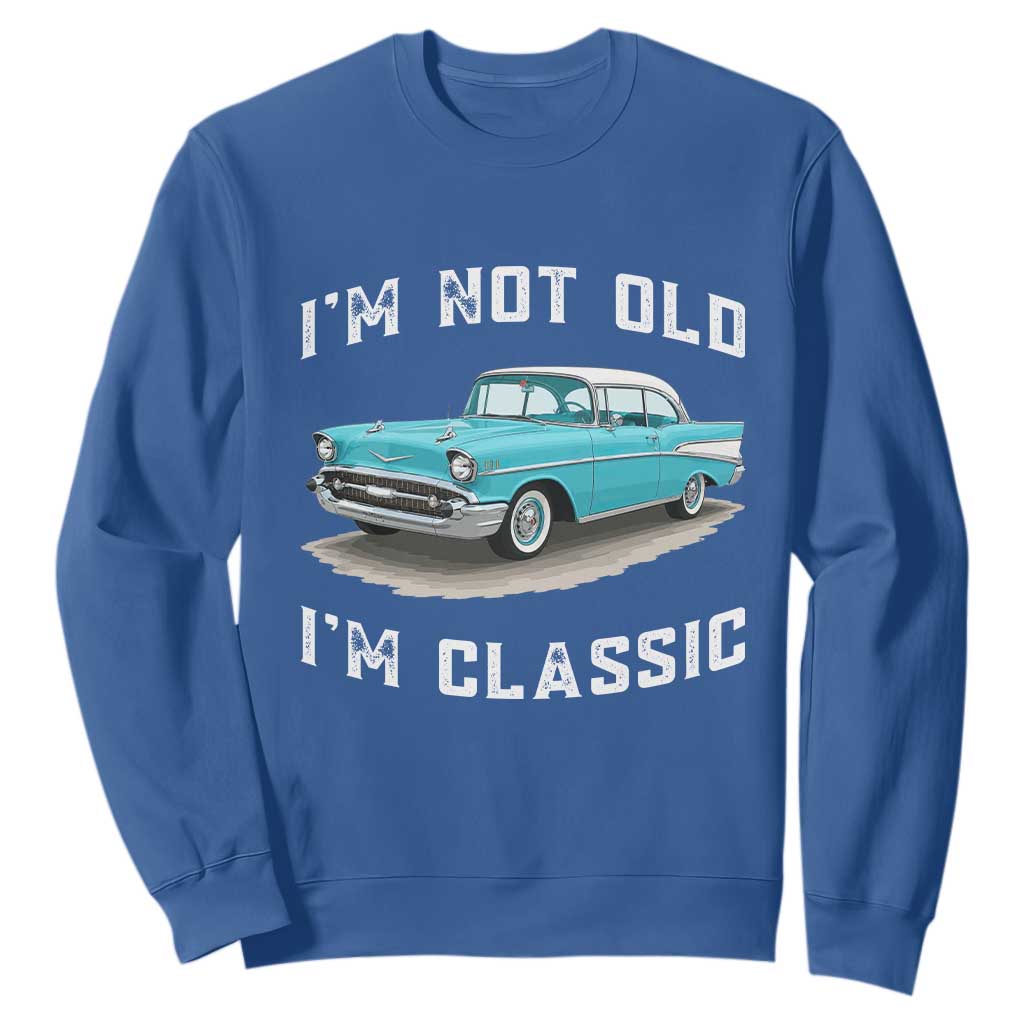 I'm Not Old I'm Classic Sweatshirt Vintage 1957 Turquoise Classic Car