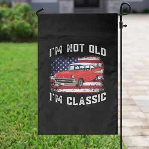I'm Not Old I'm Classic Garden Flag Vintage 1957 Hot Rod Silhouette Patriotic American Flag