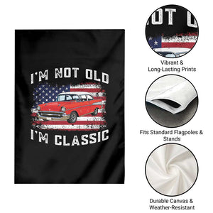 I'm Not Old I'm Classic Garden Flag Vintage 1957 Hot Rod Silhouette Patriotic American Flag