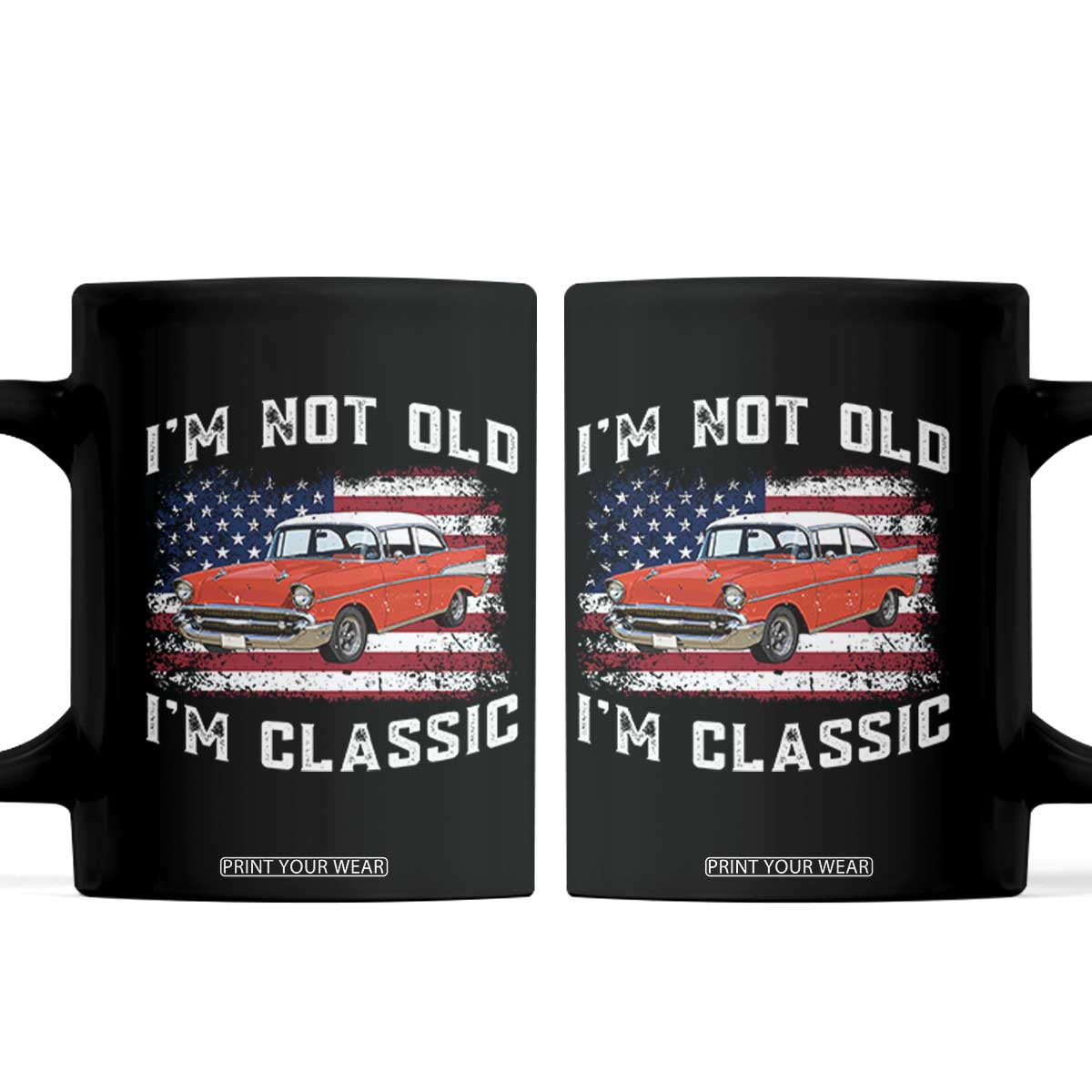 I'm Not Old I'm Classic Coffee Mug Vintage 1957 Hot Rod Silhouette Patriotic American Flag