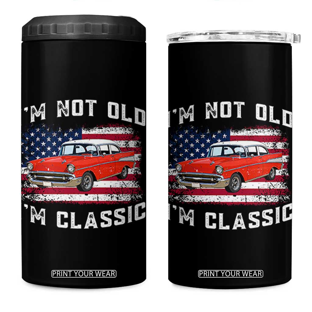 I'm Not Old I'm Classic 4 in 1 Can Cooler Tumbler Vintage 1957 Hot Rod Silhouette Patriotic American Flag