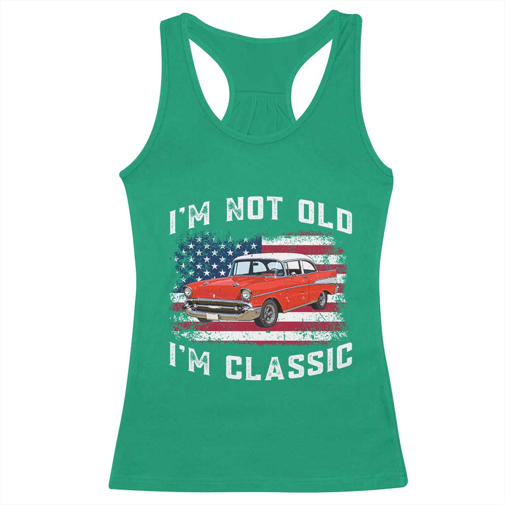 I'm Not Old I'm Classic Racerback Tank Top Vintage 1957 Hot Rod Silhouette Patriotic American Flag