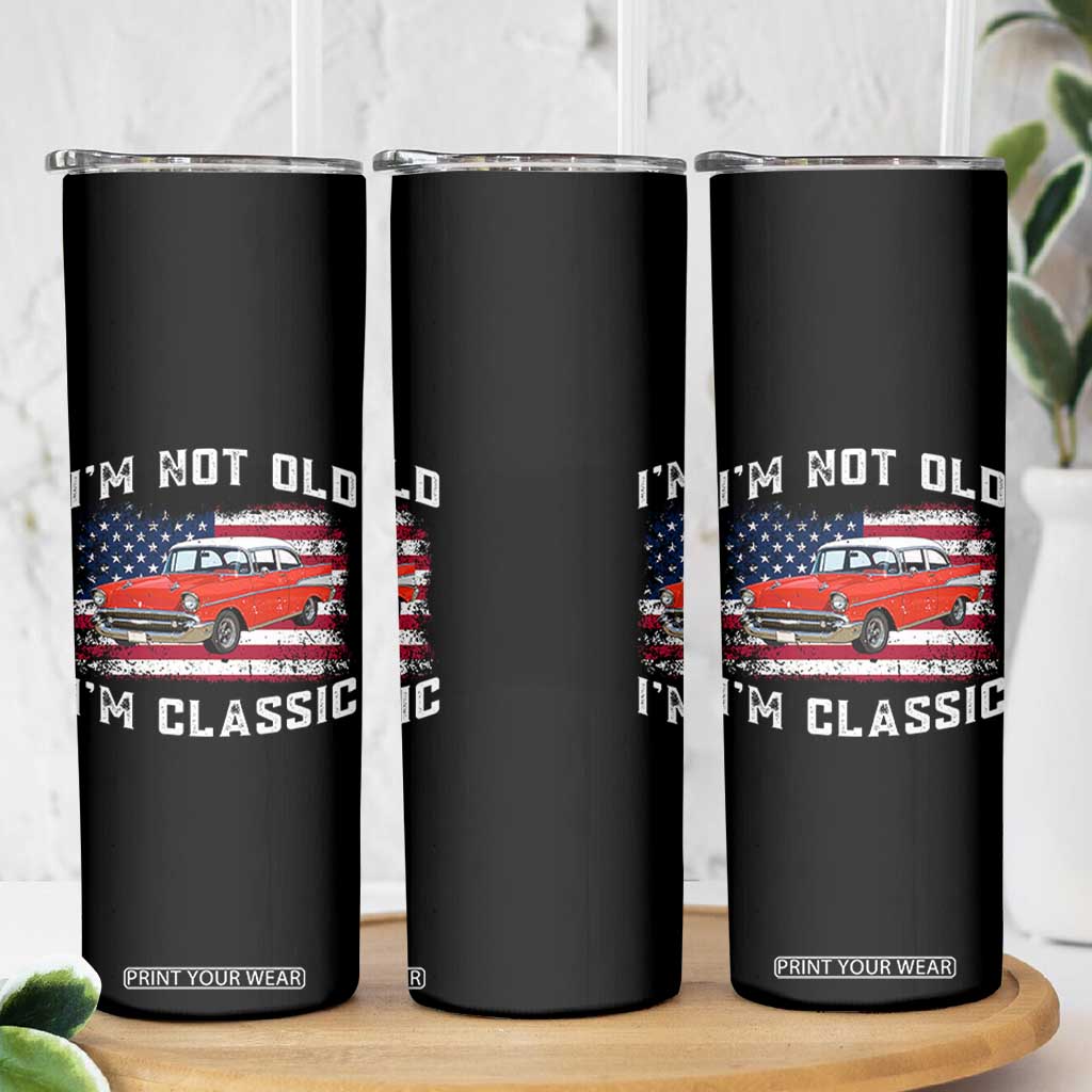 I'm Not Old I'm Classic Skinny Tumbler Vintage 1957 Hot Rod Silhouette Patriotic American Flag