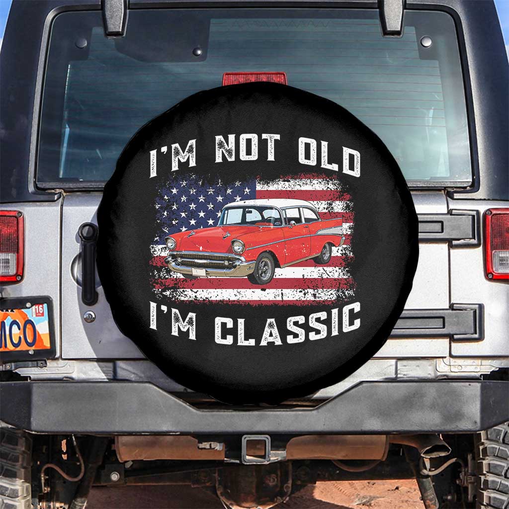 I'm Not Old I'm Classic Spare Tire Cover Vintage 1957 Hot Rod Silhouette Patriotic American Flag TS14 No hole Black Print Your Wear