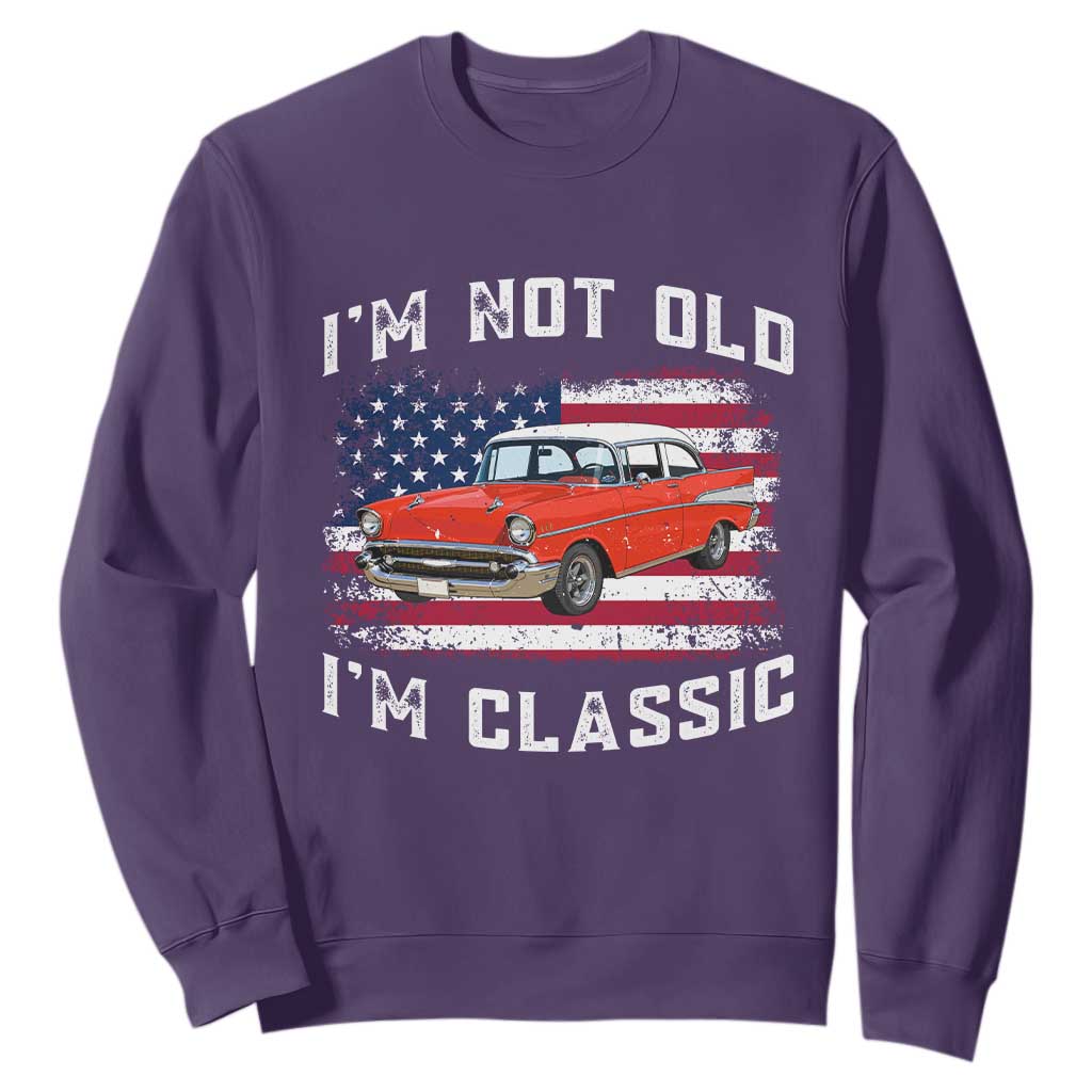 I'm Not Old I'm Classic Sweatshirt Vintage 1957 Hot Rod Silhouette Patriotic American Flag