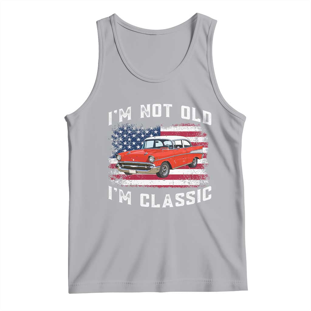 I'm Not Old I'm Classic Tank Top Vintage 1957 Hot Rod Silhouette Patriotic American Flag
