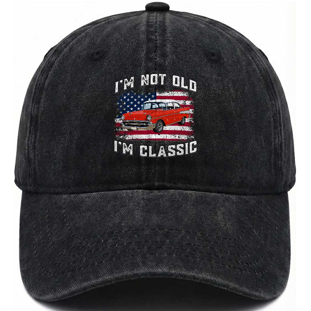 I'm Not Old I'm Classic Washed Cotton Baseball Cap Vintage 1957 Hot Rod Silhouette Patriotic American Flag