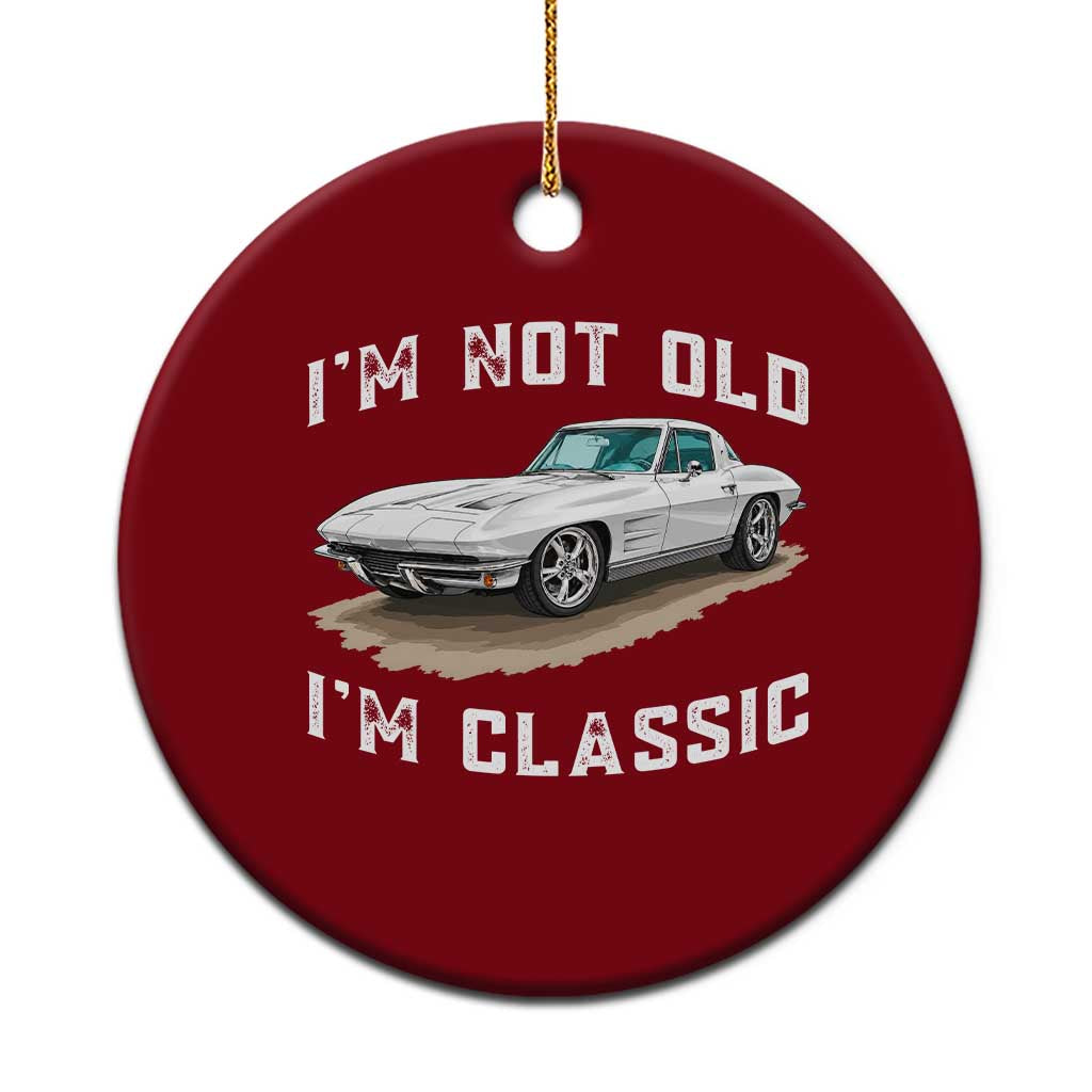 I'm Not Old I'm Classic Ceramic Ornament Vintage 1963 Sports Car Retro Americana TS14 1pc Red Print Your Wear