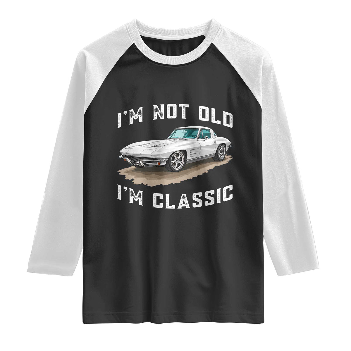 I'm Not Old I'm Classic Raglan Shirt Vintage 1963 Sports Car Retro Americana