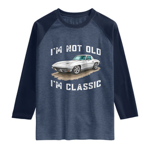 I'm Not Old I'm Classic Raglan Shirt Vintage 1963 Sports Car Retro Americana