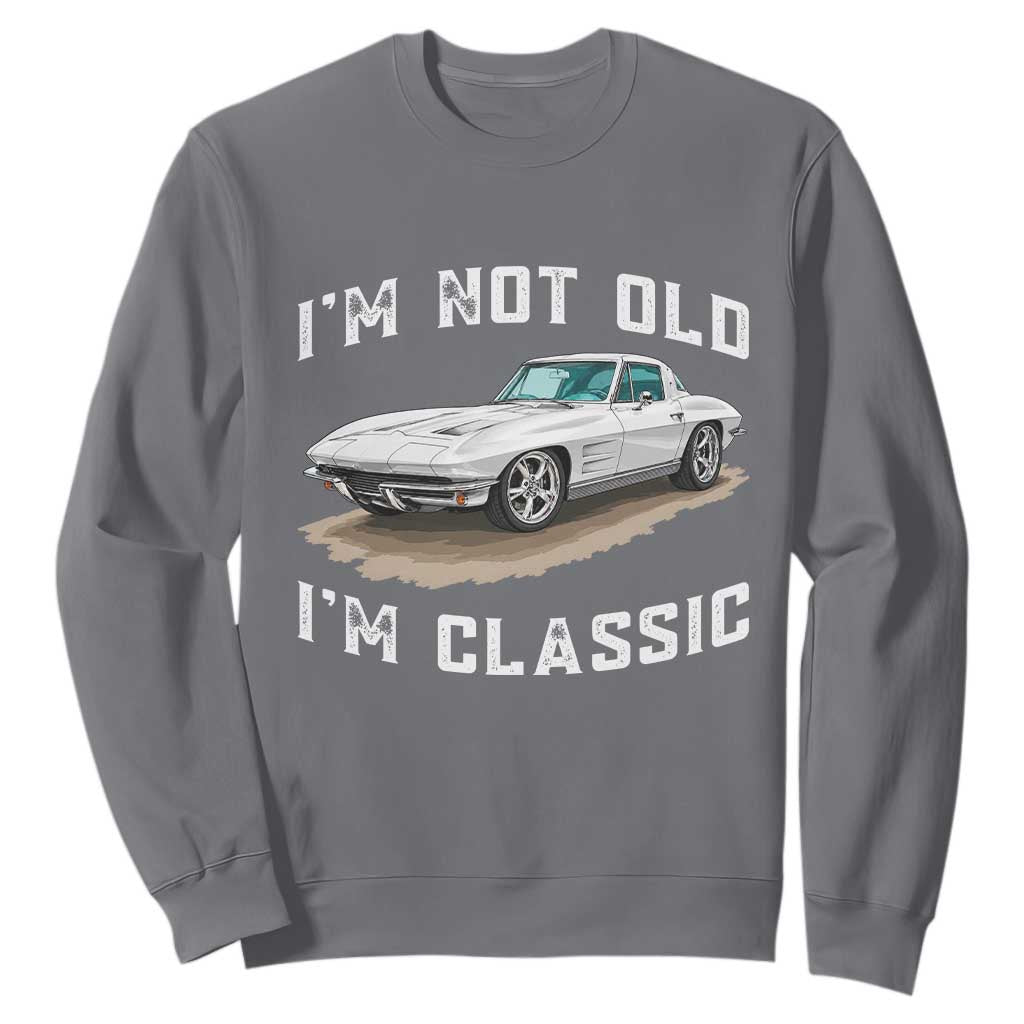 I'm Not Old I'm Classic Sweatshirt Vintage 1963 Sports Car Retro Americana
