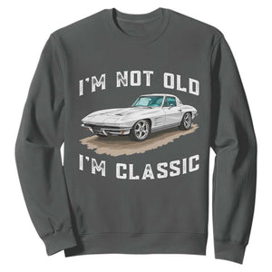 I'm Not Old I'm Classic Sweatshirt Vintage 1963 Sports Car Retro Americana