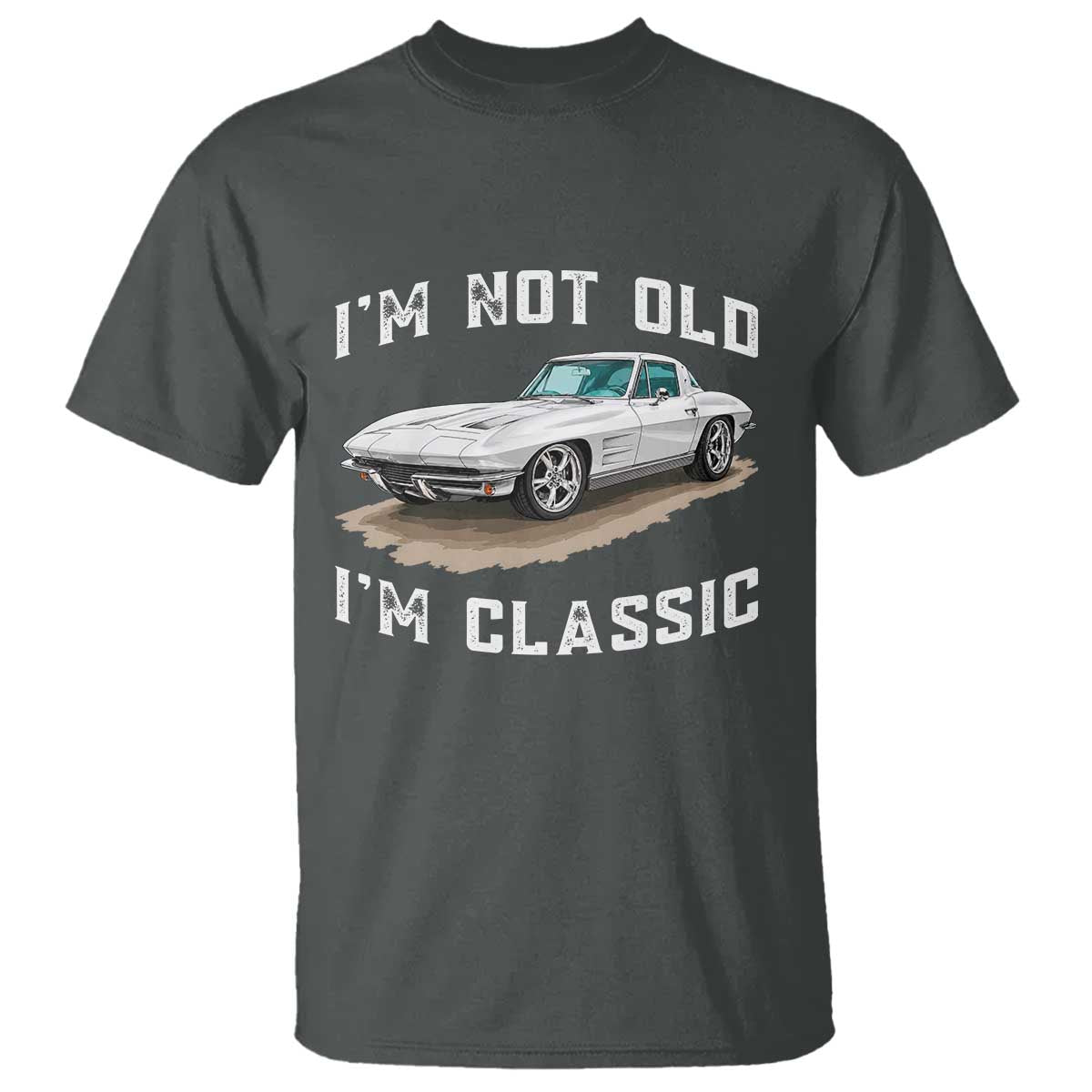 I'm Not Old I'm Classic T Shirt Vintage 1963 Sports Car Retro Americana