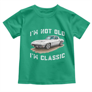 I'm Not Old I'm Classic Toddler T Shirt Vintage 1963 Sports Car Retro Americana