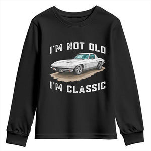I'm Not Old I'm Classic Youth Sweatshirt Vintage 1963 Sports Car Retro Americana