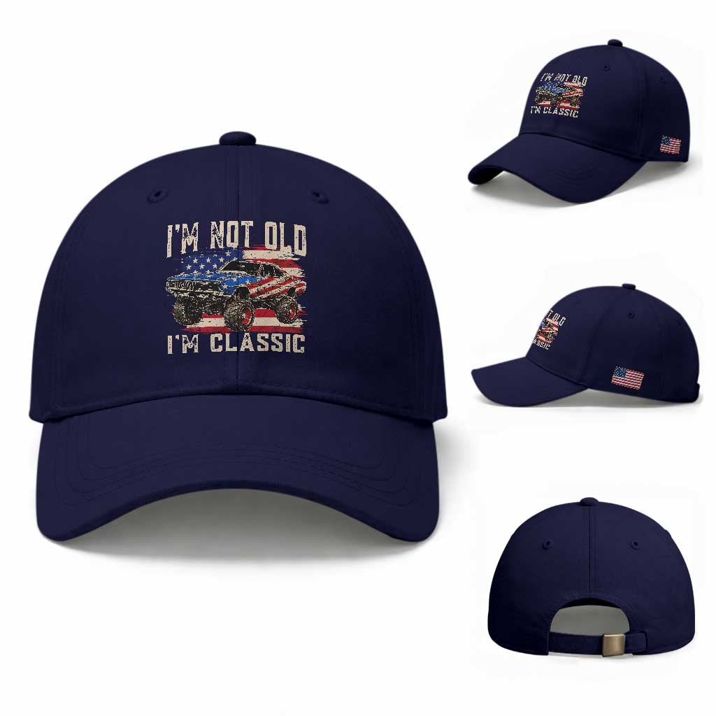 I'm Not Old I'm Classic Baseball Cap Vintage Car American Flag 4th of July