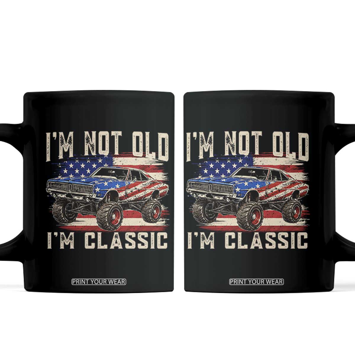 I'm Not Old I'm Classic Coffee Mug Vintage Car American Flag 4th of July