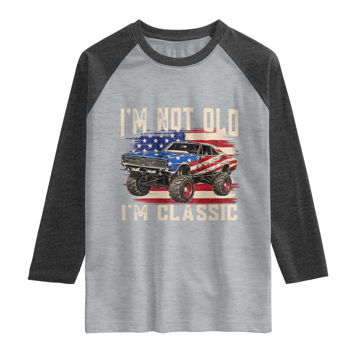 I'm Not Old I'm Classic Raglan Shirt Vintage Car American Flag 4th of July