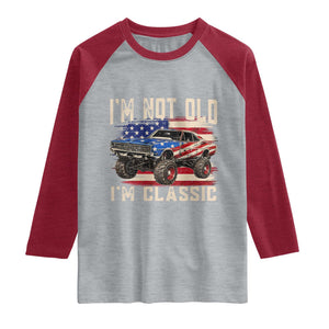 I'm Not Old I'm Classic Raglan Shirt Vintage Car American Flag 4th of July